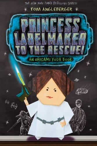 Princess Labelmaker to the Rescue: An An Origami Yoda Book 05 (Origami Yoda Series)