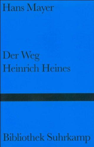 Der Weg Heinrich Heines: Versuche (Bibliothek Suhrkamp)