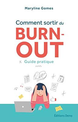 Comment sortir du burn-out : guide pratique