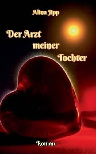 Der Arzt meiner Tochter