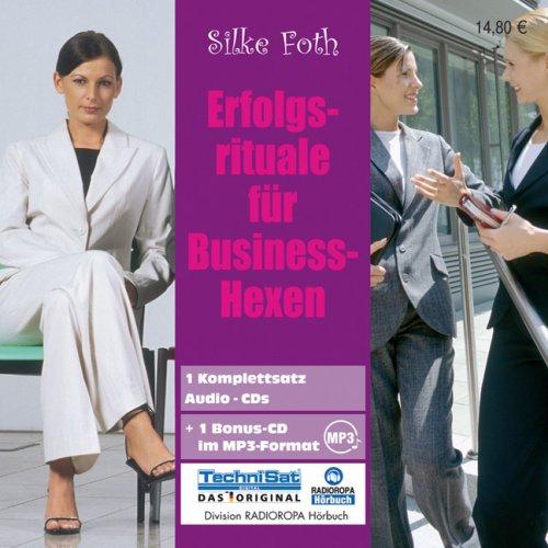 Erfolgsrituale für Business-Hexen. 4 CDs