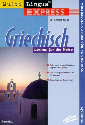 MultiLingua express Griechisch. CD- ROM für Windows 3.1/95/98/ NT, Mac ab 7.0