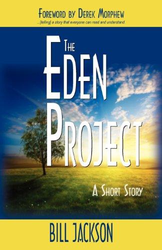 The Eden Project: A Short Story