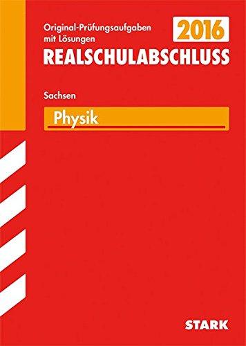 Abschlussprüfung Oberschule Sachsen - Physik Realschulabschluss