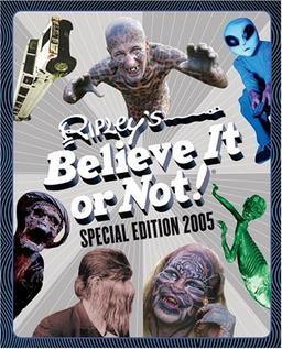 Ripley's Believe It or Not 2005 (Ripley's Believe it or Not Special Edition)