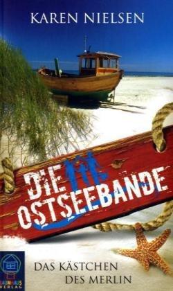 Die Ostseebande - Das Kästchen des Merlin