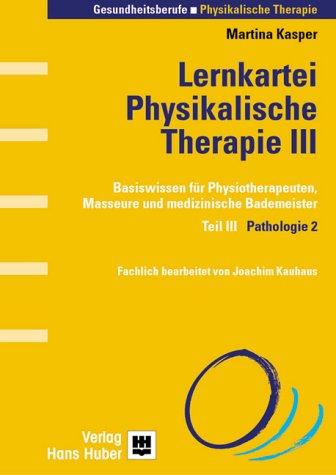 Lernkartei Physikalische Therapie: Pathologie 2