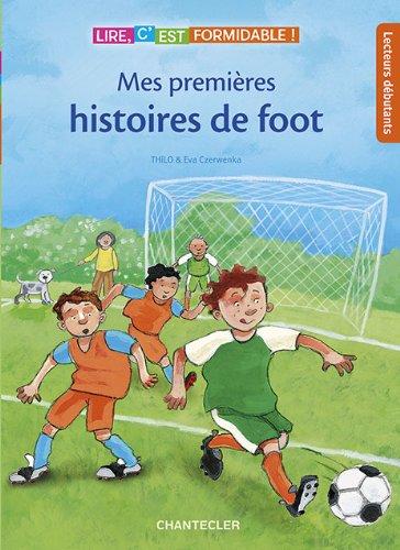 Mes premières histoires de foot