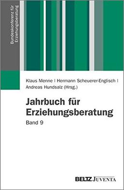 Jahrbuch für Erziehungsberatung: Band 9 (Veröffentlichungen der Bundeskonferenz für Erziehungsberatung)