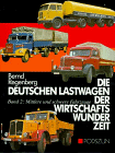 Die deutschen Lastwagen der Wirtschaftswunderzeit, Bd.2, Mittlere und schwere Fahrzeuge