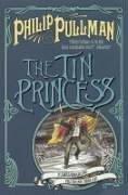 The Tin Princess. (Sally Lockhart Quartet)