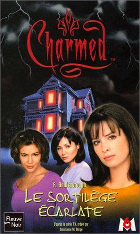 Charmed. Vol. 3. Le sortilège écarlate