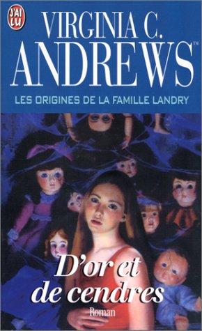 D'or et de cendres : les origines de la famille Landry