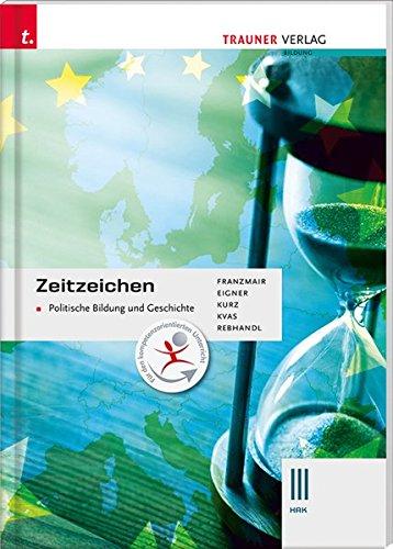 Zeitzeichen - Politische Bildung und Geschichte III HAK