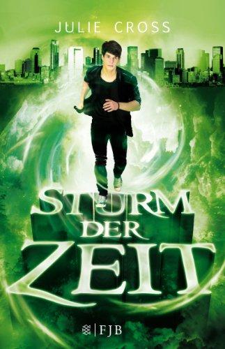 Sturm der Zeit: Roman