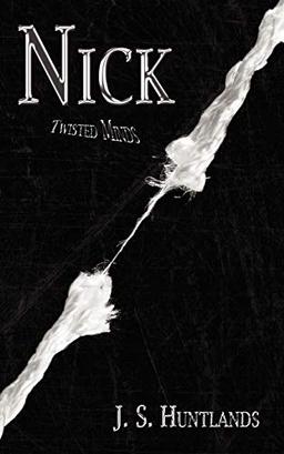 Nick: Twisted Minds