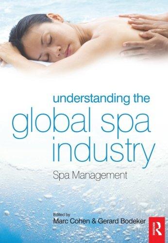 Understanding the Global Spa Industry: Spa Management