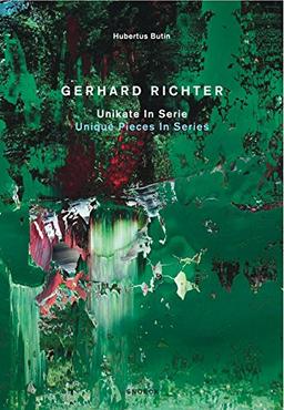 Gerhard Richter : Unikate in Serie. Gerhard Richter : unique pieces in series