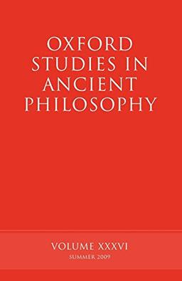 Oxford Studies In Ancient Philosophy, Volume XXXVl: Volume 36