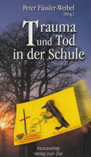 Trauma und Tod in der Schule