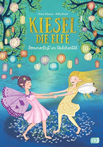 Kiesel, die Elfe - Sommerfest im Veilchental: Mit Glitzer-Cover (Die Kiesel-Reihe, Band 1)