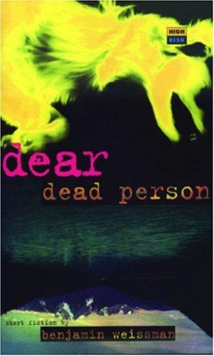 Dear Dead Person and Other Stories (High Risk Books)