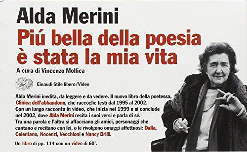 Piu Bella Della Poesia E Stata LA Mia Vita Libro +Video