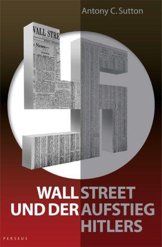 Sutton, A: Wall Street und der Aufstieg Hitlers