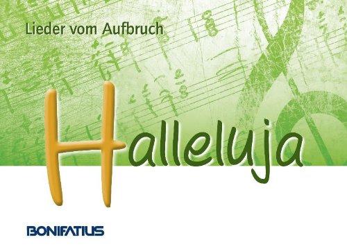 Halleluja: Lieder vom Aufbruch