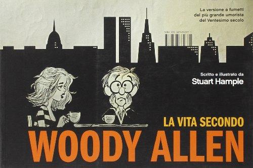 La vita secondo Woody Allen