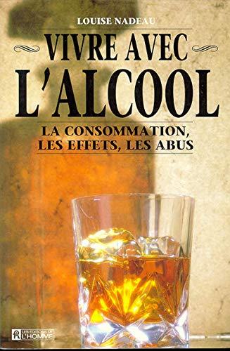 VIVRE AVEC L ALCOOL