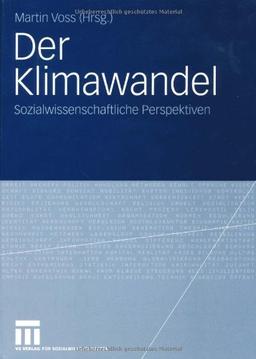 Der Klimawandel: Sozialwissenschaftliche Perspektiven