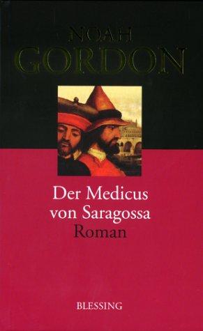 Der Medicus von Saragossa. Sonderausgabe