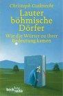 Lauter böhmische Dörfer. Wie die Wörter zu ihrer Bedeutung kamen