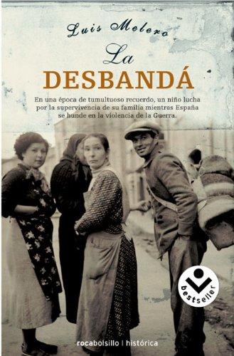 La desbandá (Rocabolsillo Bestseller)