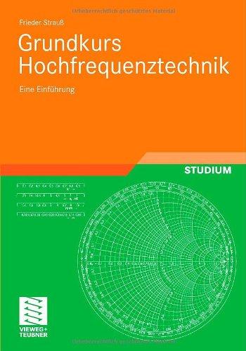 Grundkurs Hochfrequenztechnik: Eine Einführung