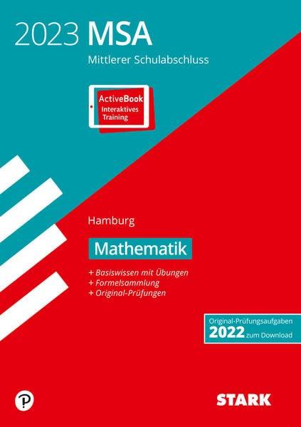 STARK Original-Prüfungen und Training MSA 2023 - Mathematik - Hamburg (STARK-Verlag - Abschlussprüfungen)