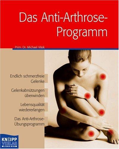 Das Anti-Arthrose-Programm