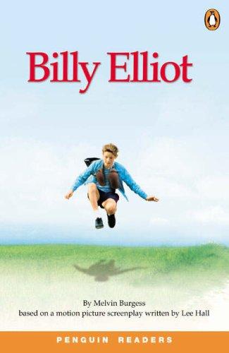 Billy Elliot. (Lernmaterialien): Level 3 (Penguin Readers (Graded Readers))