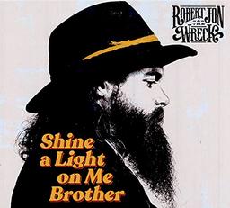 Shine a Light on Me Brother