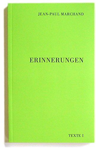 Erinnerungen: Texte 1