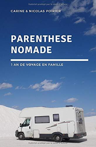 Parenthèse nomade: 1 an de voyage en famille