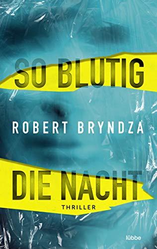 So blutig die Nacht: Thriller (Kate-Marshall-Reihe, Band 1)