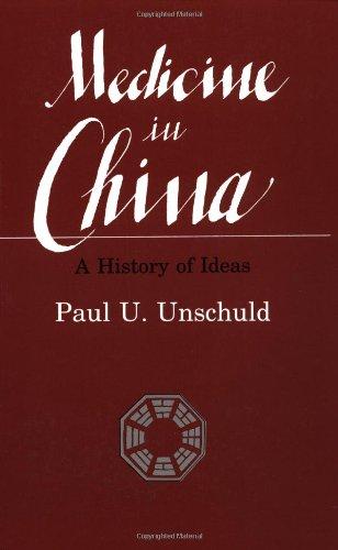 Medicine in China: A History of Ideas (Comparative Studies of Health Systems & Medical Care)