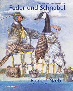 Feder und Schnabel / Fjer og Naeb