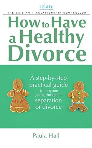 How to Have a Healthy Divorce: A Relate Guide