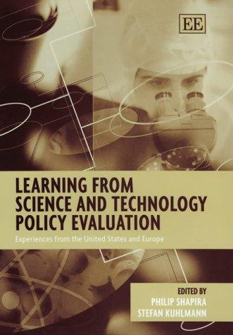 Learning from Science and Technology Policy Evaluation: Experiences from the United States and Europe