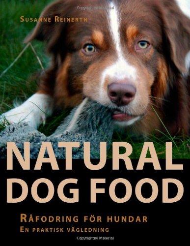 Natural Dog Food: Råfodring för hundar