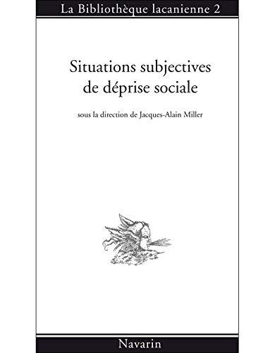 Situations subjectives de déprise sociale