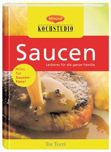 Maggi Kochstudio - Kreative Saucen Ideen